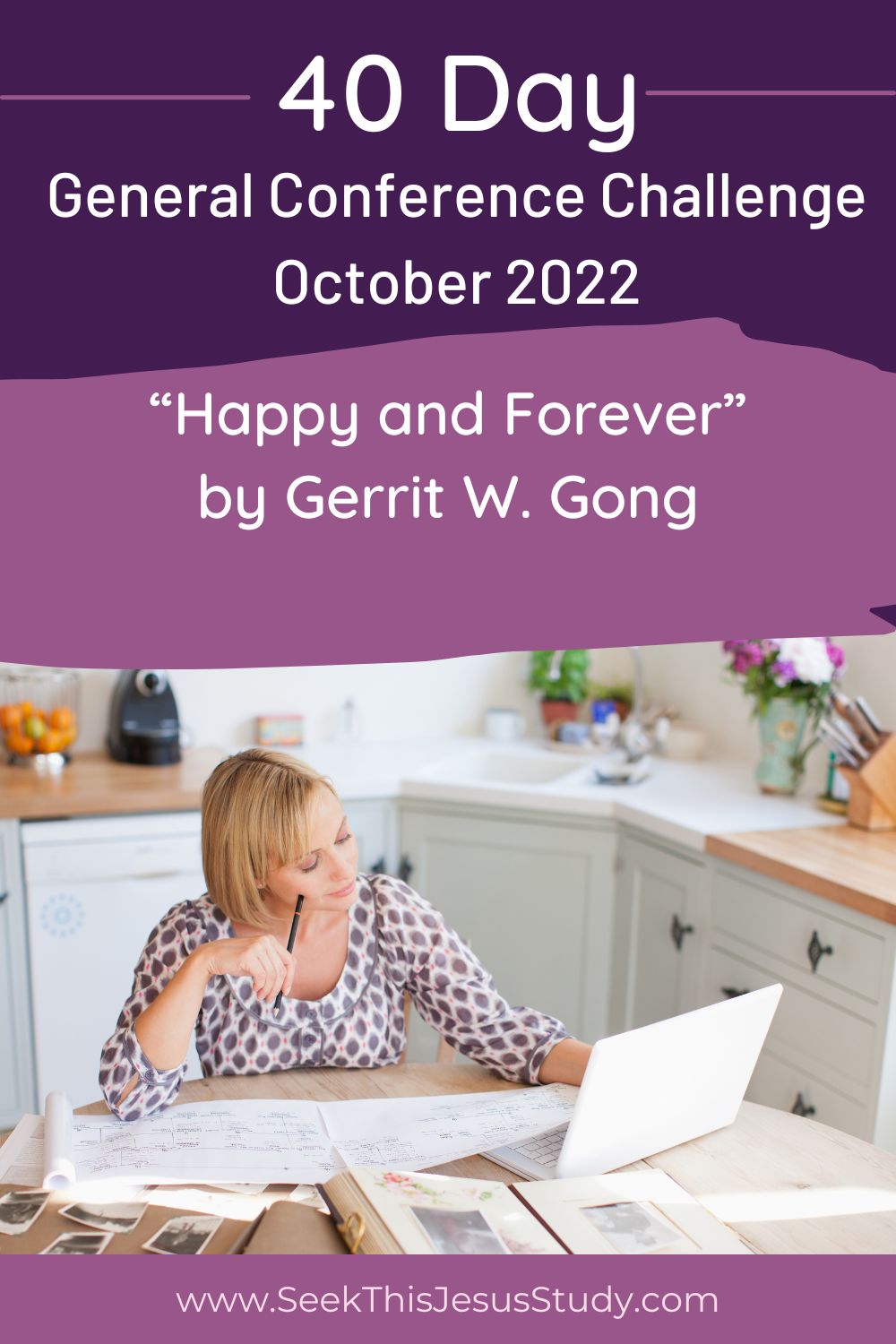 “Happy and Forever” by Gerrit W. Gong Seek This Jesus Study