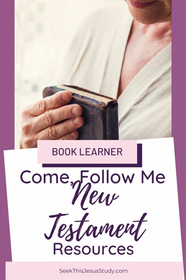 18+ NEW TESTAMENT COME, FOLLOW ME RESOURCES FOR BOOK LEARNERS - Seek ...