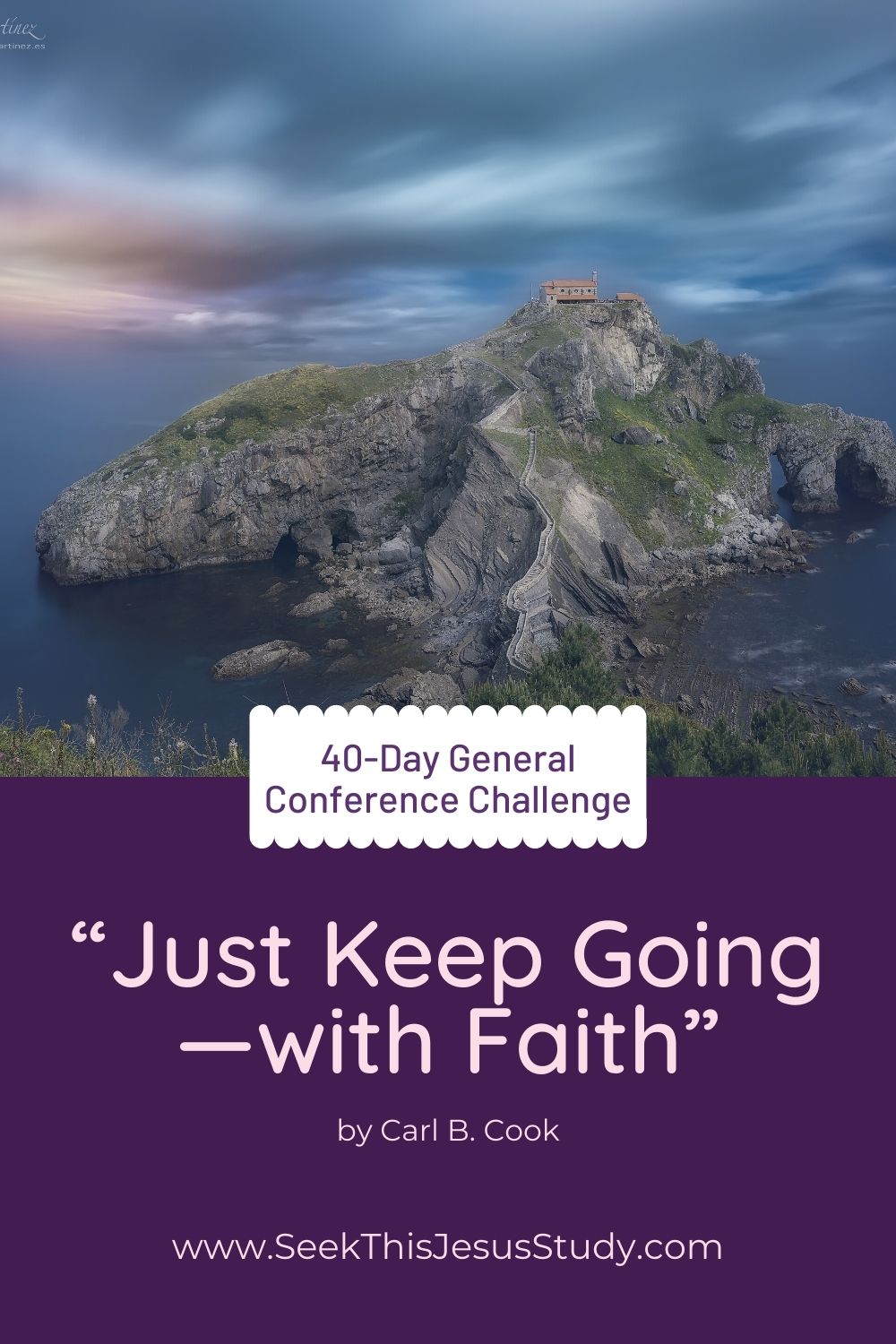 “Just Keep Going—with Faith” By Carl B. Cook - Seek This Jesus Study