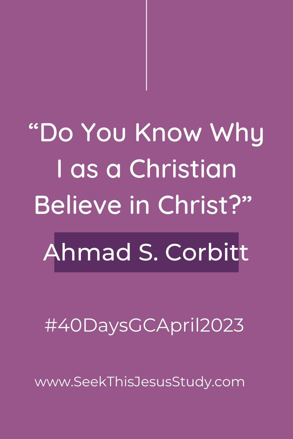 “Do You Know Why I as a Christian Believe in Christ?” by Ahmad S