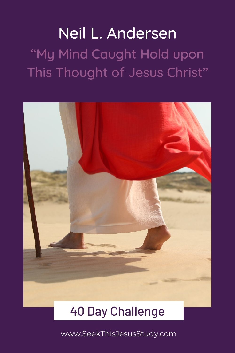 “My Mind Caught Hold upon This Thought of Jesus Christ” by Neil L