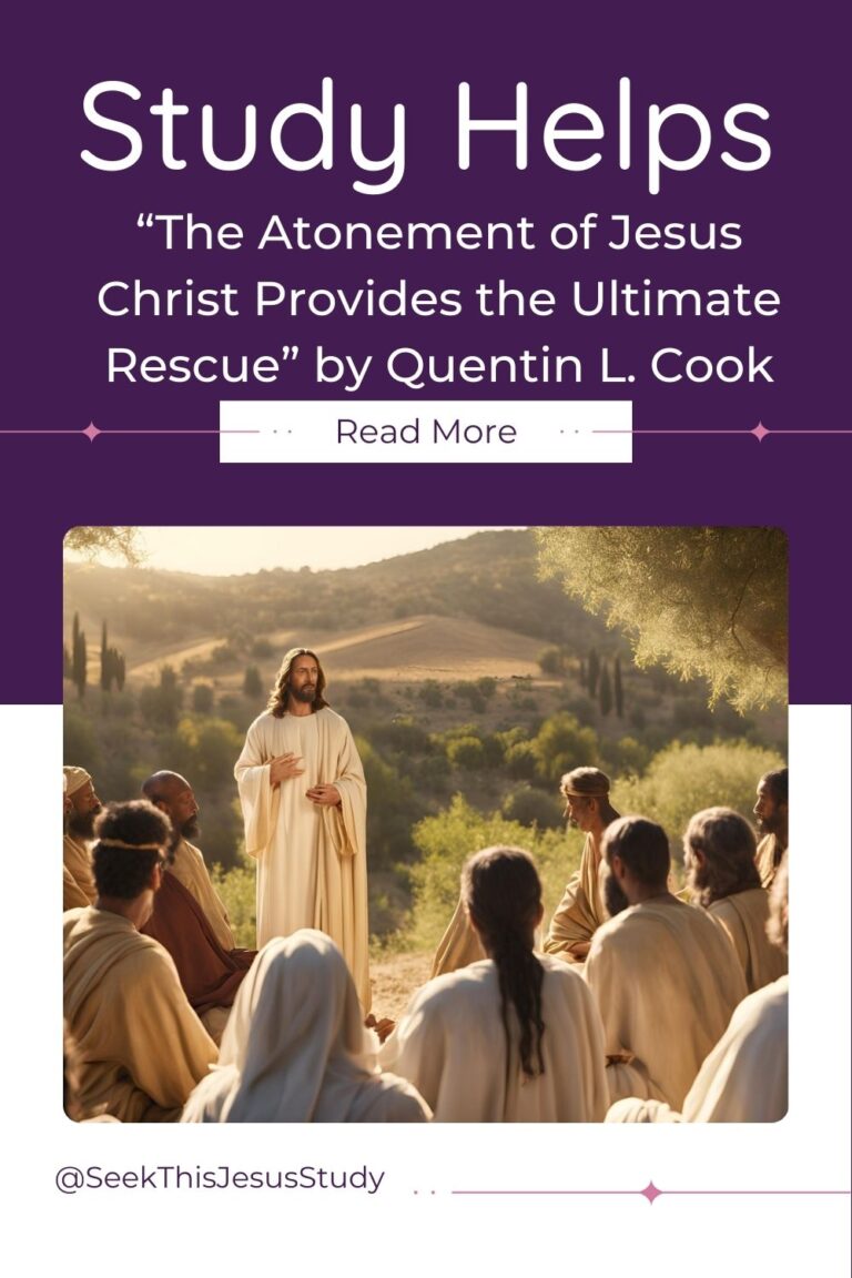 “The Atonement of Jesus Christ Provides the Ultimate Rescue” by Quentin ...