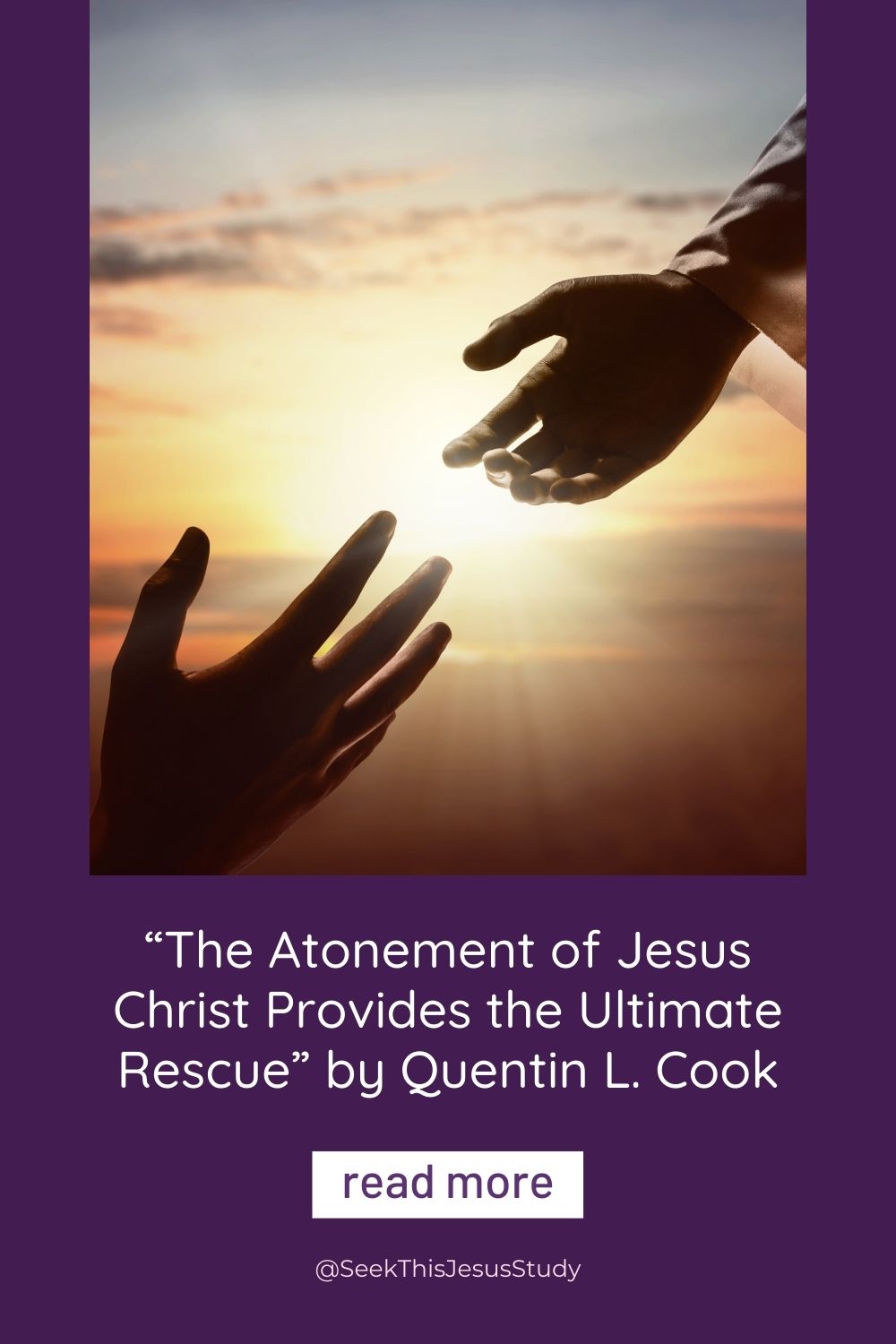 “The Atonement of Jesus Christ Provides the Ultimate Rescue” by Quentin ...