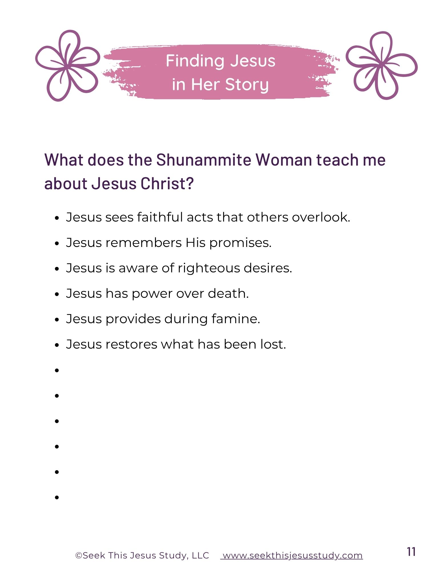 Slide titled: 'What does the Shunammite Woman teach me about Jesus Christ?' with bullet points about Jesus' faithfulness, remembering His promises, awareness of righteous desires, power over death, and provision. Footer shows ©Seek This Jesus Study.