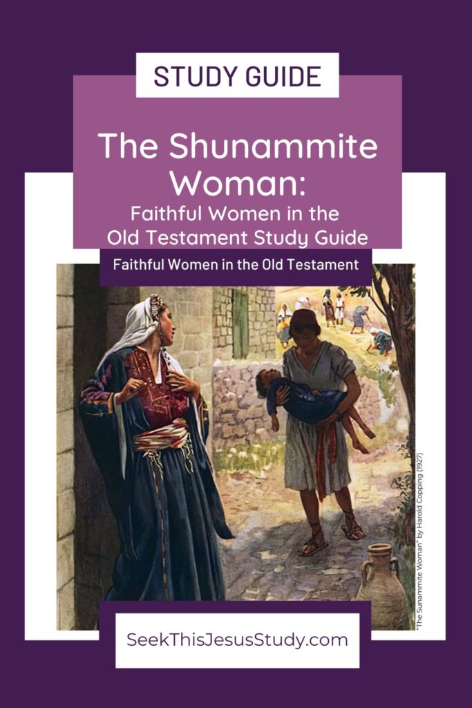 Study guide cover: The Shunammite Woman—Faithful Women in the Old Testament—with a biblical scene on a purple background.