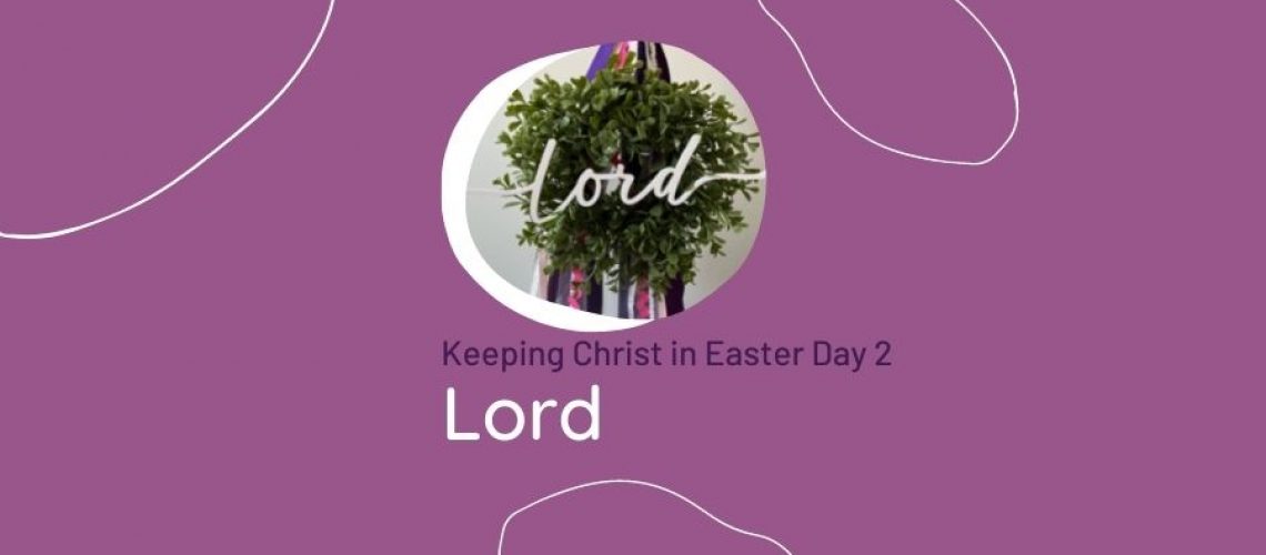 Keep Christ in Easter Lord