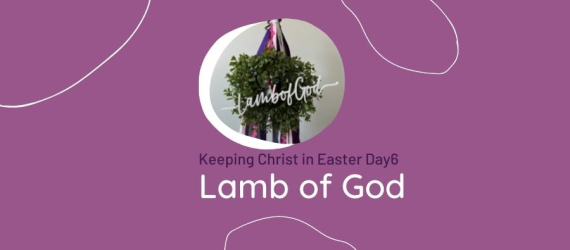 Keeping Christ in Easter Lamb of God