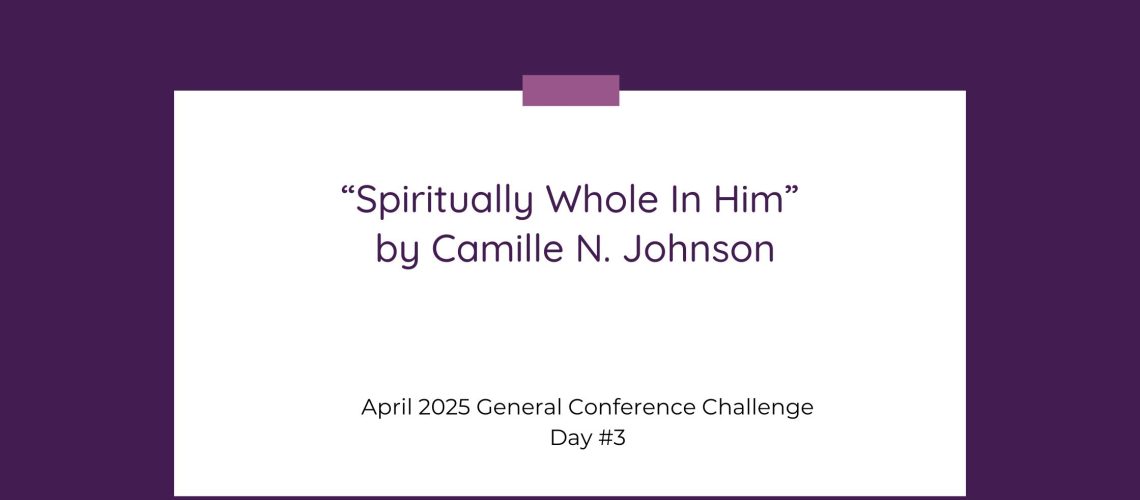 “Spiritually Whole In Him” by Camille N. Johnson