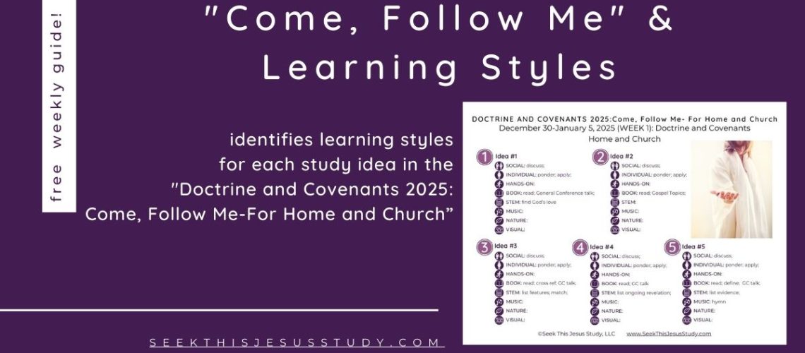 Doctrine and Covenants CFM and Learning Styles weekly