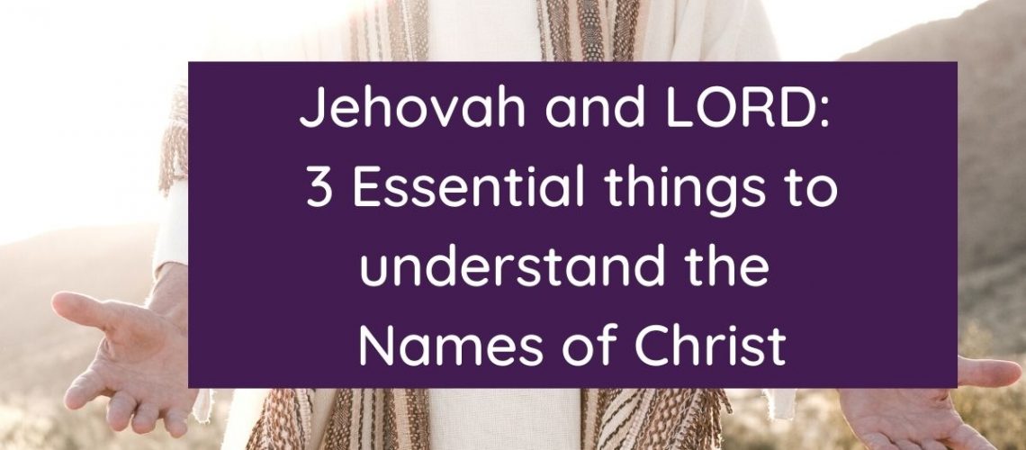 Jehovah and LORD (Blog Graphic)