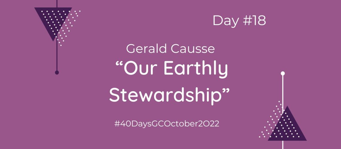 “Our Earthly Stewardship” by Gerald Causse (Blog Cover)